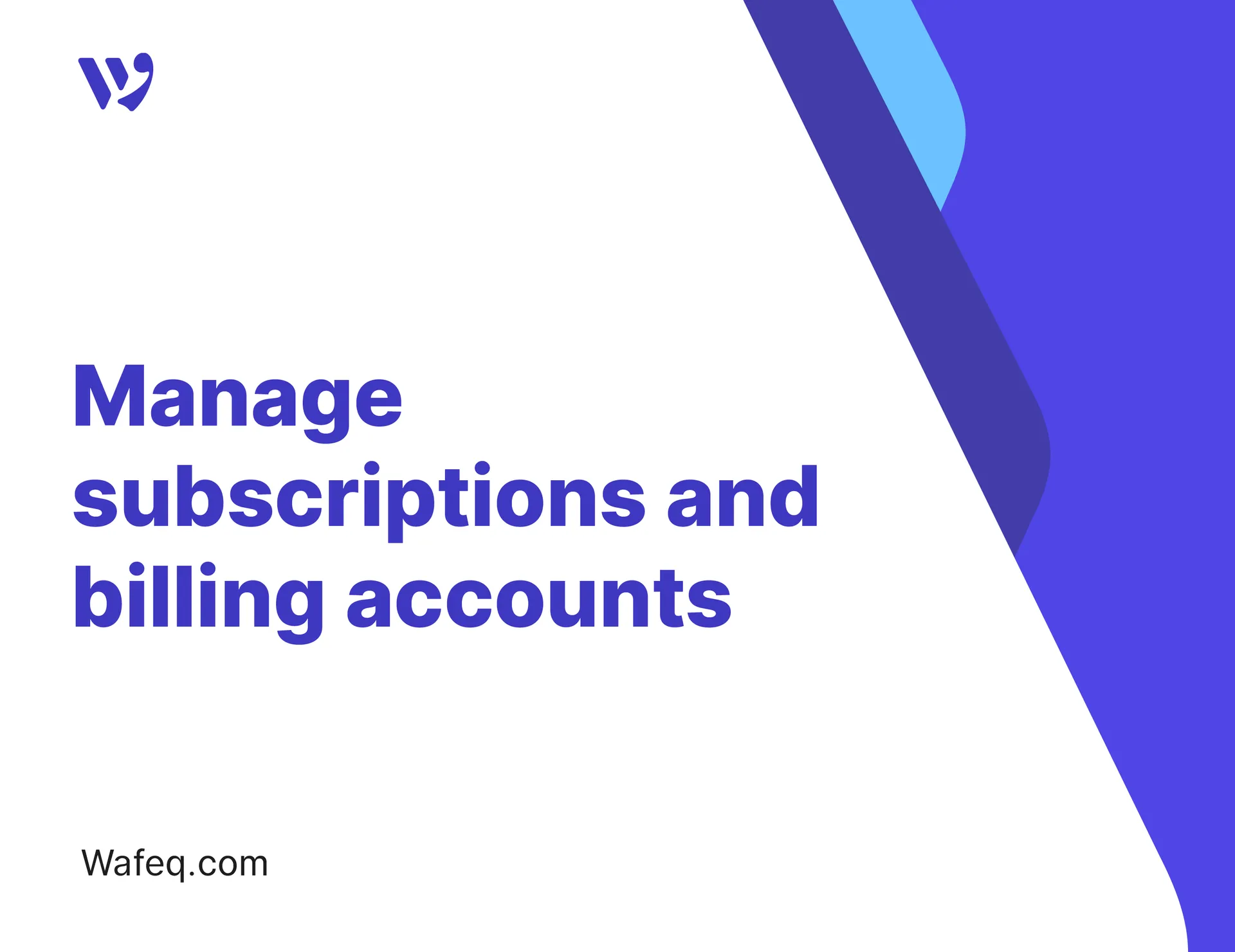 Manage subscriptions and billing accounts